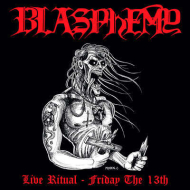 BLASPHEMY Live Ritual - Friday The 13th LP BLACK [VINYL 12"]